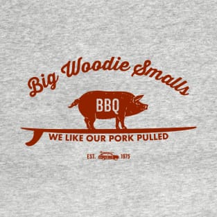 Big Woodie Smalls BBQ T-Shirt